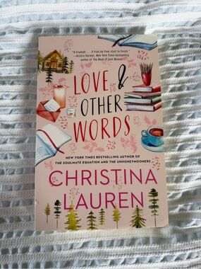 Love & Other Words Romance Novel by Christina Lauren